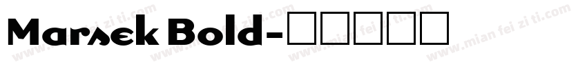 Marsek Bold字体转换